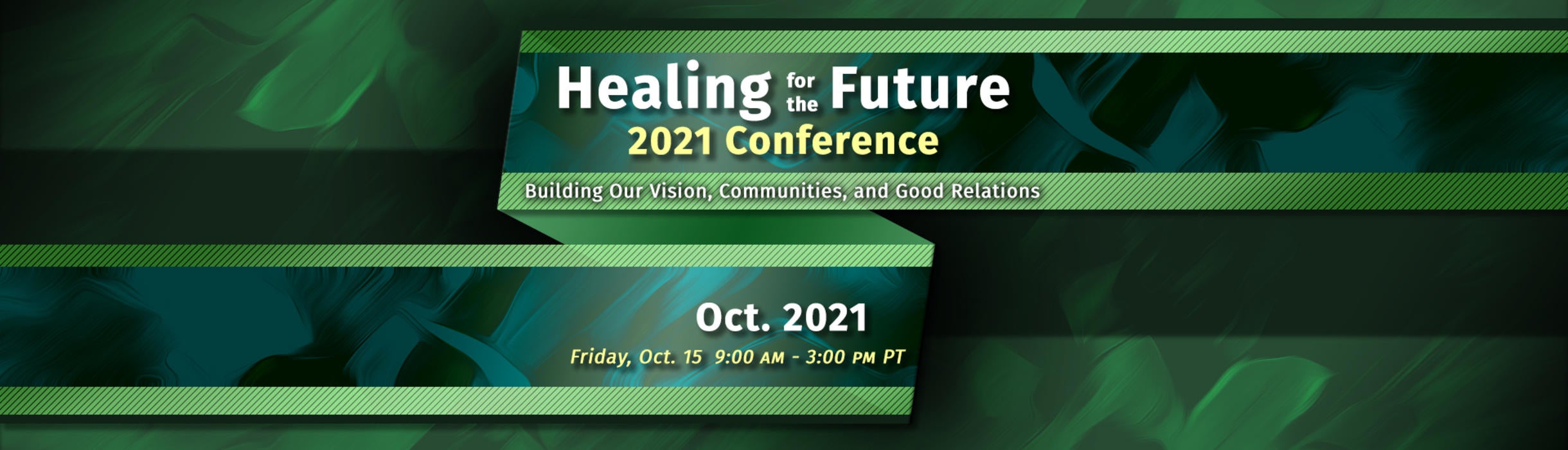 Healing for the Future 2021 Conference